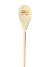 Load image into Gallery viewer, Wooden Spoons With Funny Phrases